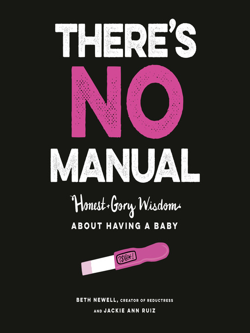Title details for There's No Manual by Beth Newell - Available
